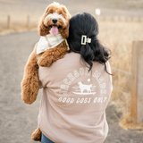 good dogs only crewneck